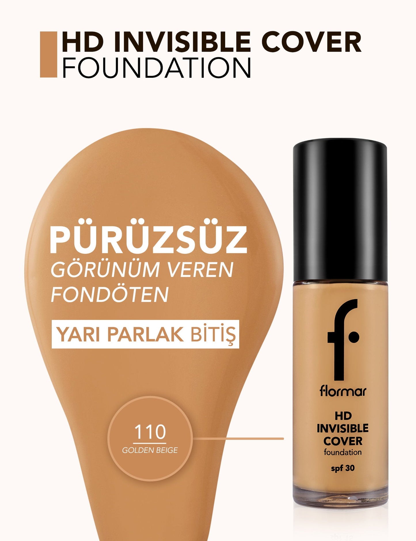Flormar Invisible Cover HD Semi-Dewy SPF30 Foundation 30ml
