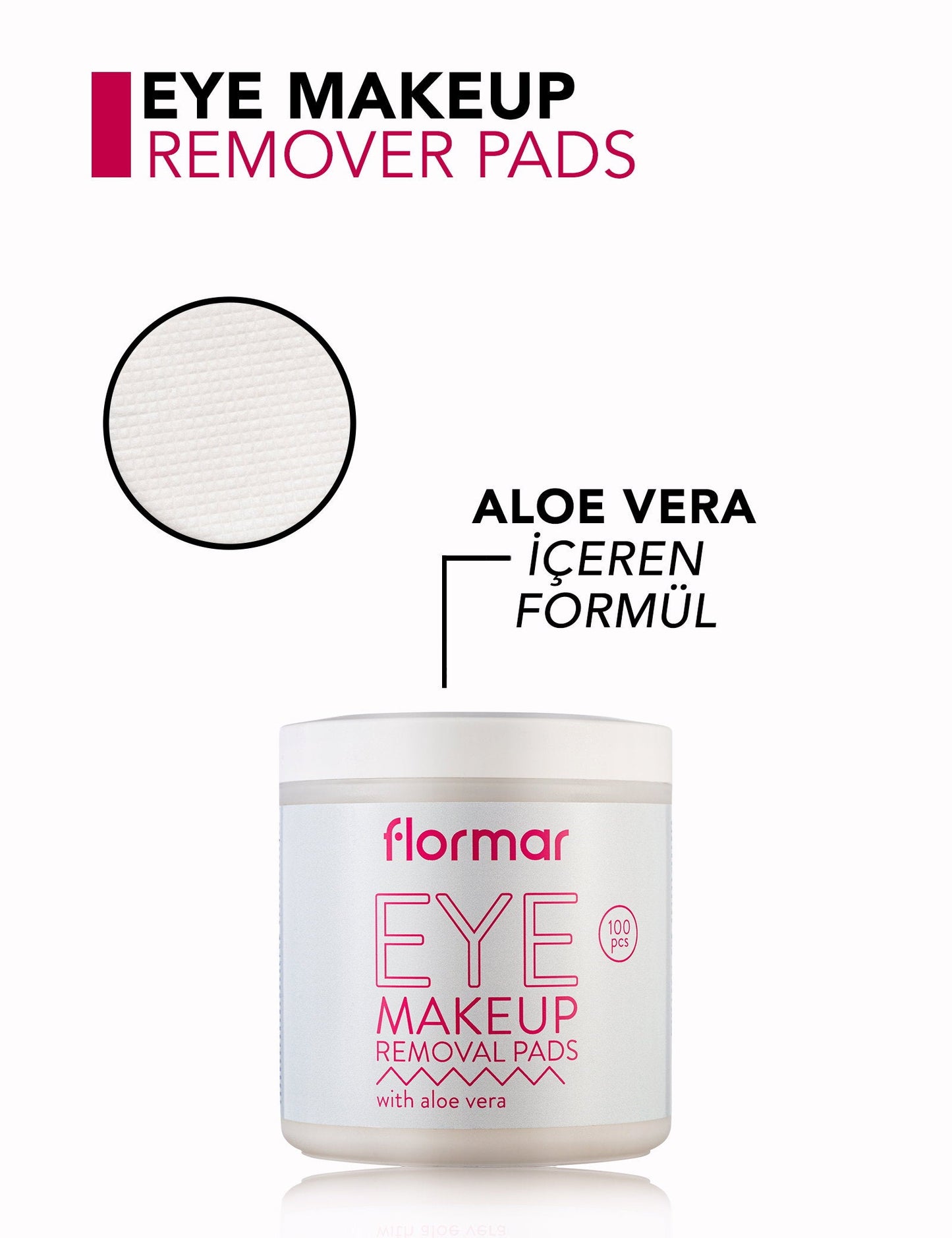 Flormar Aloe Vera & Glycerin Eye Makeup Remover Pads 100 Count