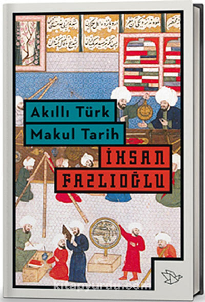 Smart Turkish Reasonable History