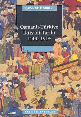 Ottoman-Turkish Economic History (1500-1914) | Iletisim Publications